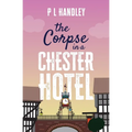 The Corpse In A Chester Hotel