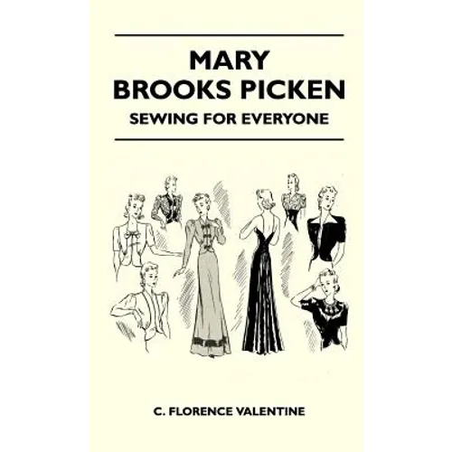 Mary Brooks Picken - Sewing For Everyone