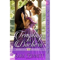 Tempting the Duchess