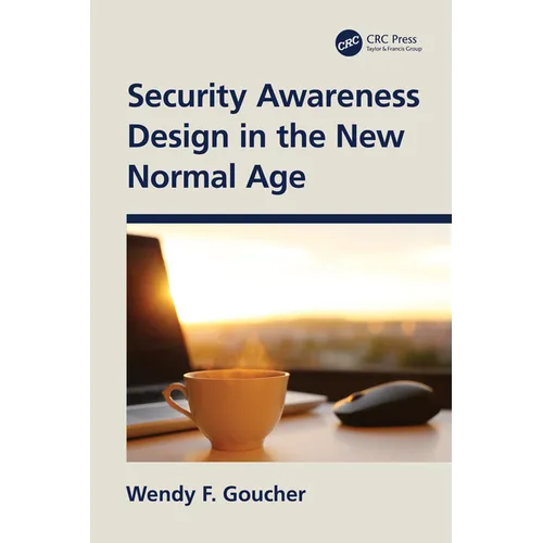 Security Awareness Design in the New Normal Age