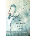 The Soldier and the Swan
