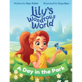 Lily's Wondrous World: A Day in the Park