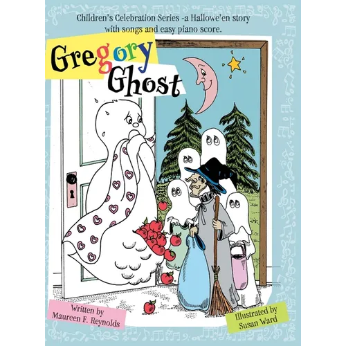 Gregory Ghost: A Hallowe'en story