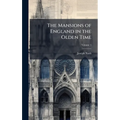 The Mansions of England in the Olden Time