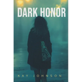 Dark Honor