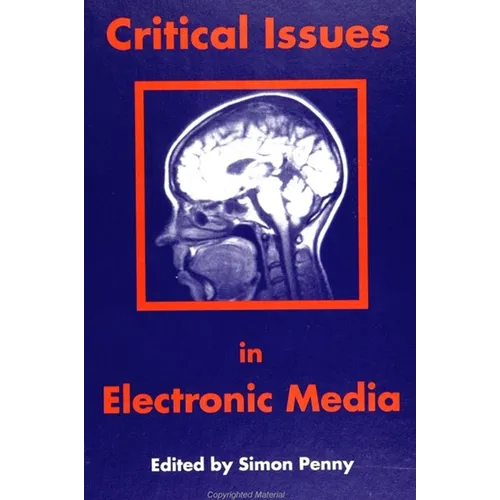 Critical Issues in Electronic Media