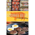 Cincinnati Goetta: A Delectable History