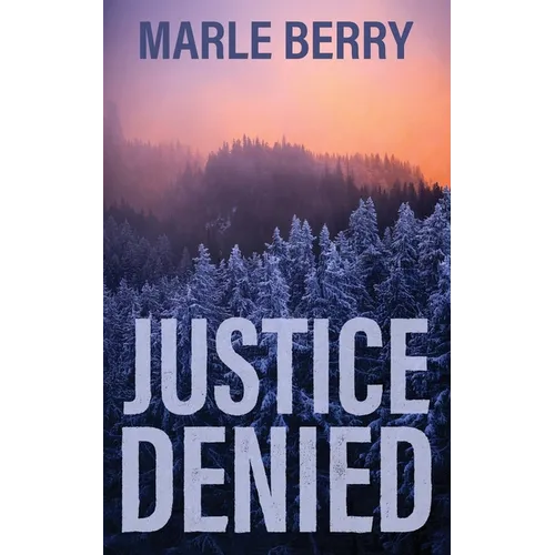 Justice Denied