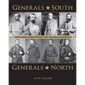 Generals South, Generals North: The Commanders of the Civil War Reconsidered