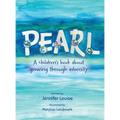 Pearl: A children's book about growing through adversity