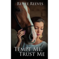 Tempt Me, Trust Me