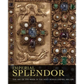 Imperial Splendor: The Art of the Book in the Holy Roman Empire, 800-1500