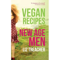 Vegan Recipes for New Age Men