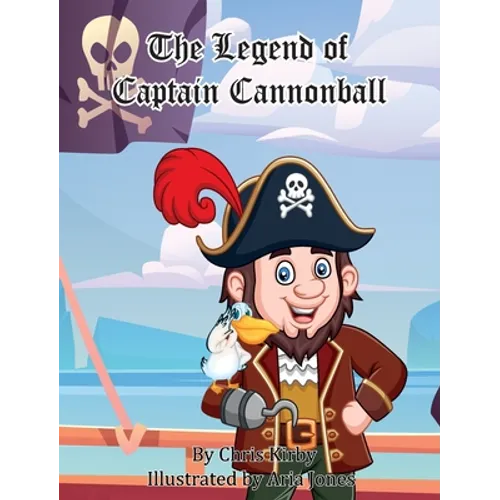 The Legend of Captain Cannonball