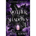 Mother of Shadows