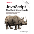 Javascript: The Definitive Guide: Master the World's Most-Used Programming Language