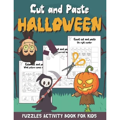 Cut and Paste Halloween - Puzzles Activity Book for Kids: Scissor Skills Workbook for Kids Ages 2-5 (Halloween Activity Book with Coloring, Cutting an