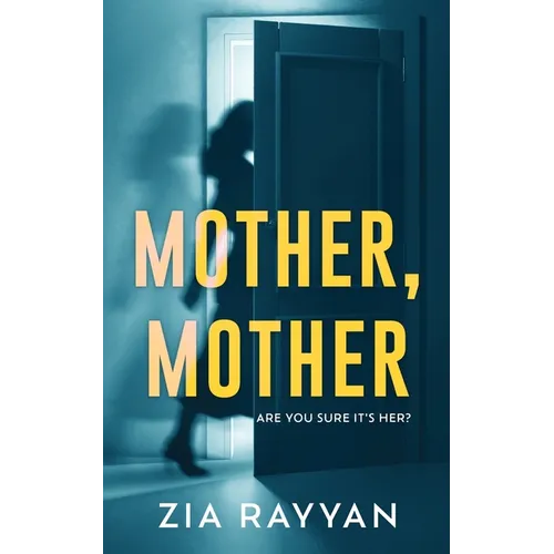 Mother, Mother