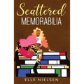 Scattered Memorabilia