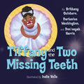 Tiffany and the Two Missing Teeth