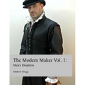 The Modern Maker: Men's 17th Century Doublets
