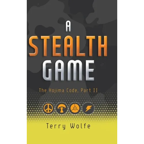 A Stealth Game: The Kojima Code, Part II