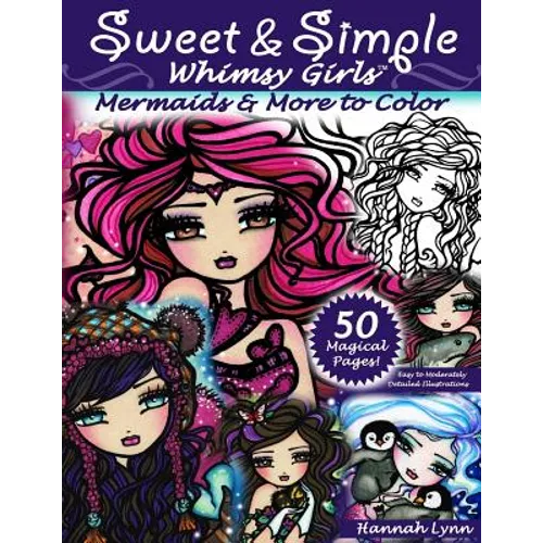 Sweet & Simple Whimsy Girls: Mermaids and More to Color