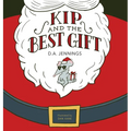 Kip and the Best Gift
