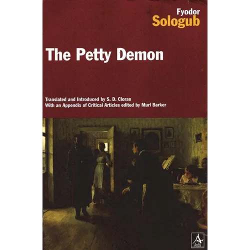 The Petty Demon: The Russian Symbolist Classic
