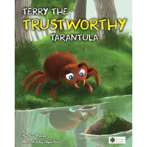Terry the Trustworthy Tarantula