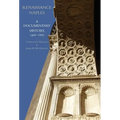 Renaissance Naples: A Documentary History, 1400-1600
