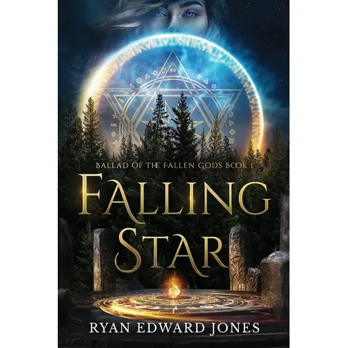 Falling Star Ballad of the Fallen Gods: Book 1