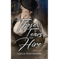 These Tears for Hire