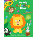 Crayola: My Big Coloring Book (a Crayola My Big Coloring Activity Book for Kids)