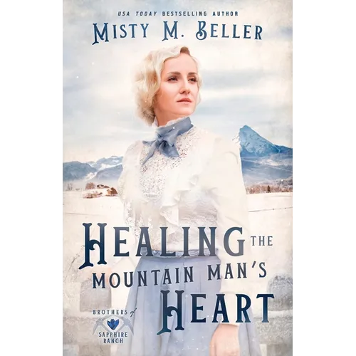 Healing the Mountain Man's Heart