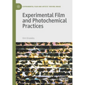 Experimental Film and Photochemical Practices