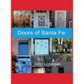 Doors of Santa Fe, Volume 3