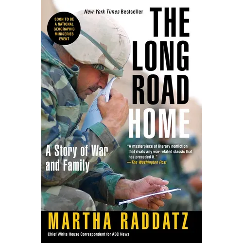 The Long Road Home: A Story of War and Family
