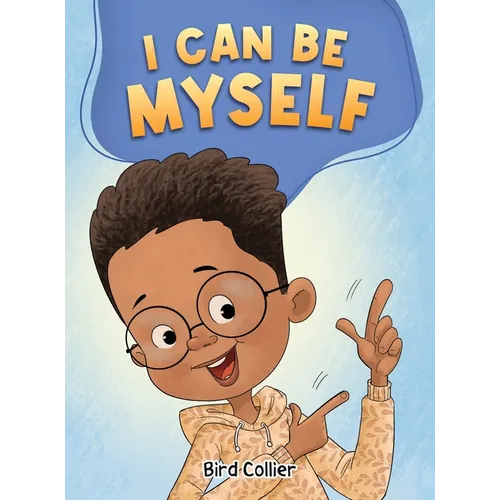 I Can Be Myself