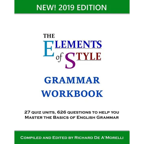 The Elements of Style: Grammar Workbook