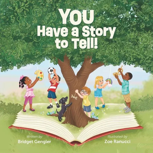 You Have a Story to Tell!
