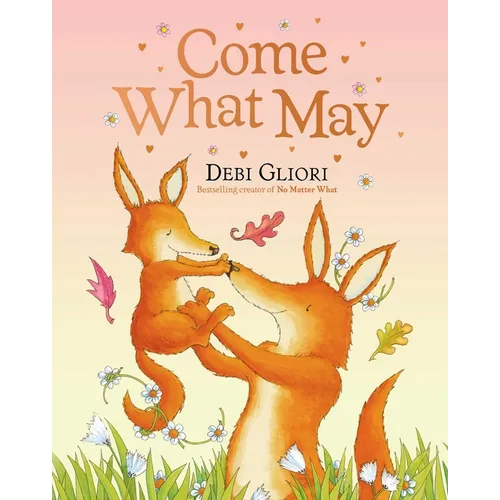 Come What May