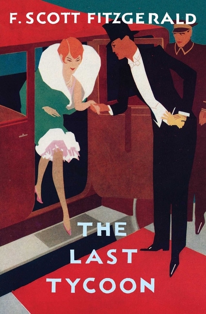 The Last Tycoon (Scribner Classic)