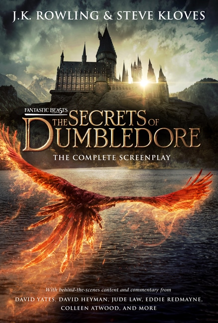 Fantastic Beasts: The Secrets of Dumbledore — The Complete Screenplay