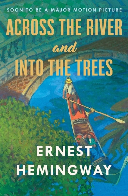 Across The River And Into The Trees book cover