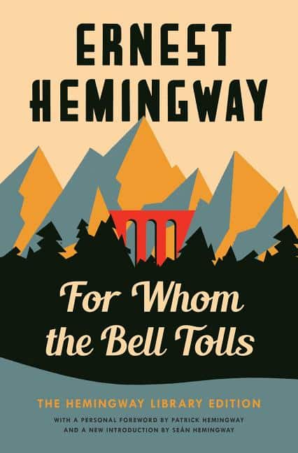 For Whom the Bell Tolls (Hemingway Library Edition) book cover