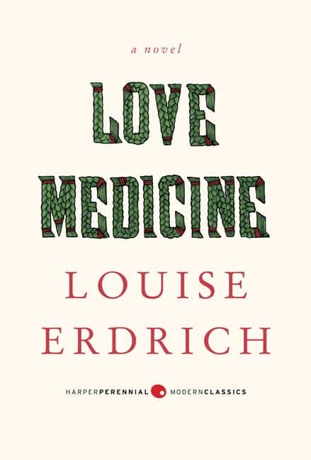 Love Medicine (Harper Perennial Deluxe Editions)