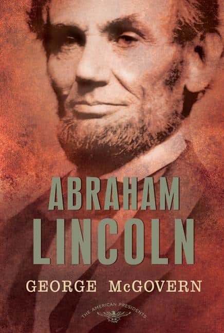 Abraham Lincoln: The American Presidents Series: The 16th President, 1861-1865